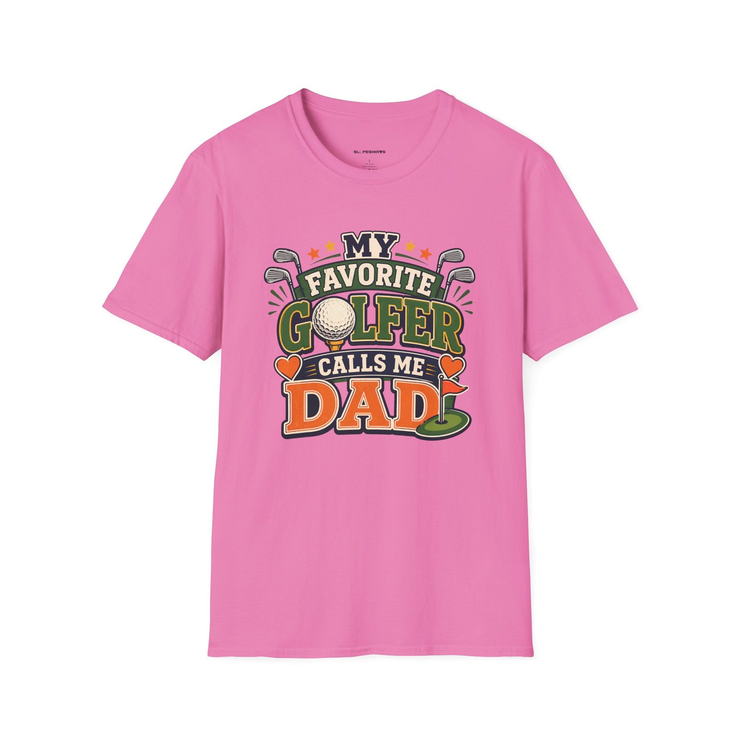 My favourite golfer calls me dad T-shirt