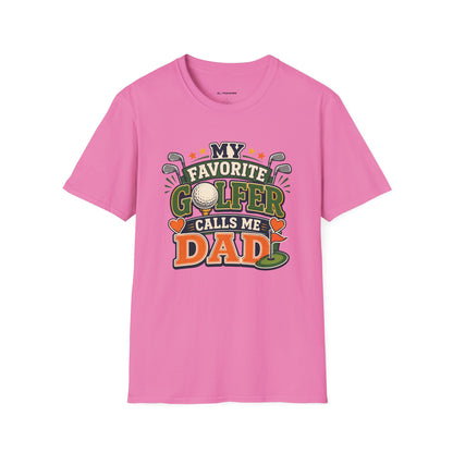 My favourite golfer calls me dad T-shirt
